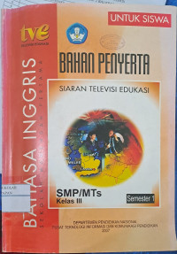 Image of Bahan Penyerta Siaran Televisi Edukasi SMP/MTs III | Bahasa Inggris