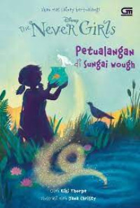 Image of The Never Girls // Petualangan Di Sungai Wought